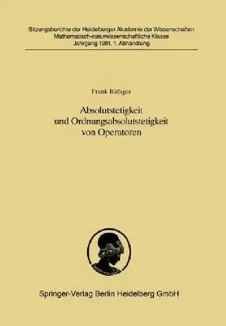 Cover of Absolutstetigkeit Und Ordnungsabsolutstetigkeit Von Operatoren
