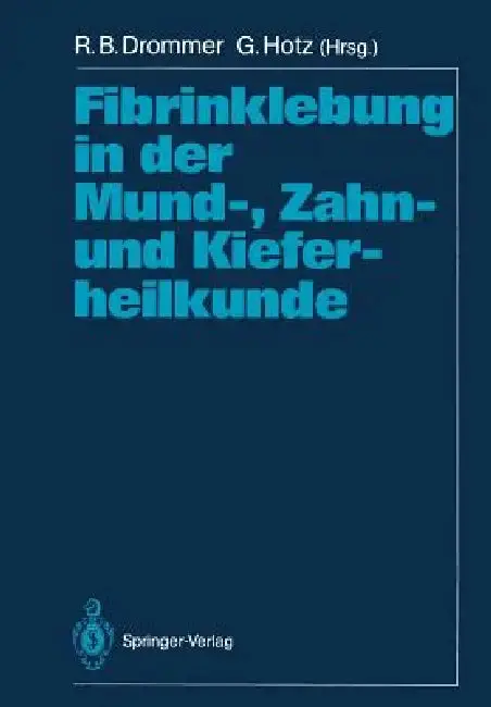 Cover of Fibrinklebung in Der Mund-, Zahn- Und Kieferheilkunde