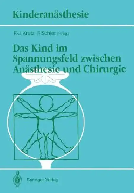 Cover of Das Kind Im Spannungsfeld Zwischen Anästhesie Und Chirurgie