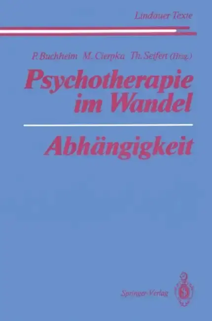 Cover of Psychotherapie Im Wandel Abhängigkeit