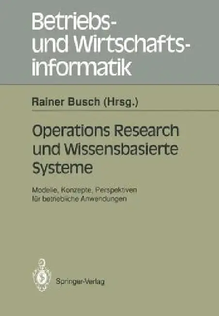 Cover of Operations Research Und Wissenbasierte Systeme