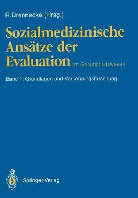 Cover of Sozialmedizinische Ansätze Der Evaluation Im Gesundheitswesen