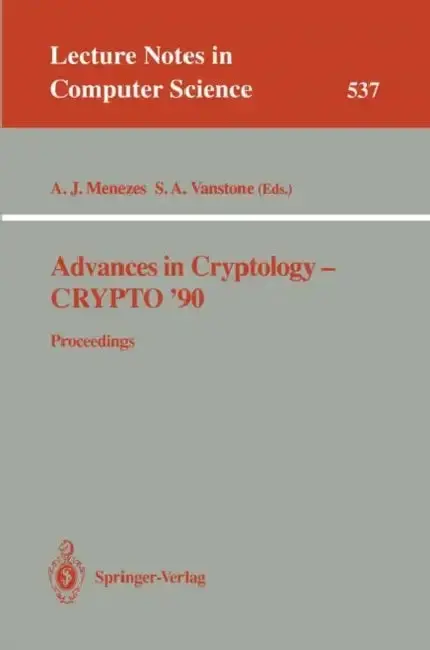 Cover of Advances in Cryptology - Crypto '90