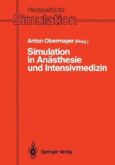 Cover of Simulation in Anästhesie Und Intensivmedizin