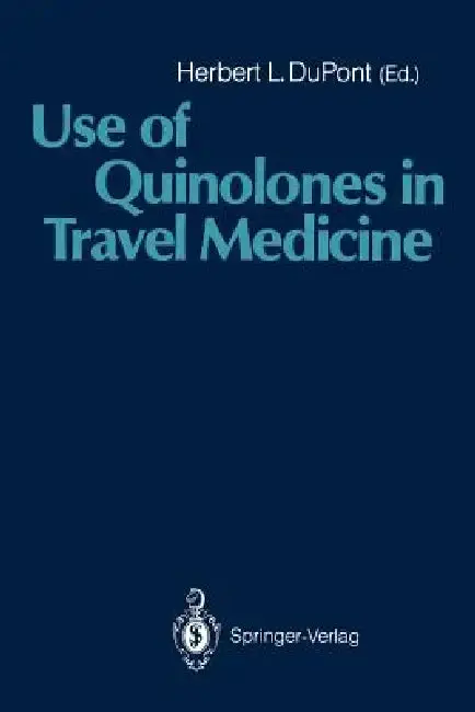Cover of Use of Quinolones in Travel Medicine