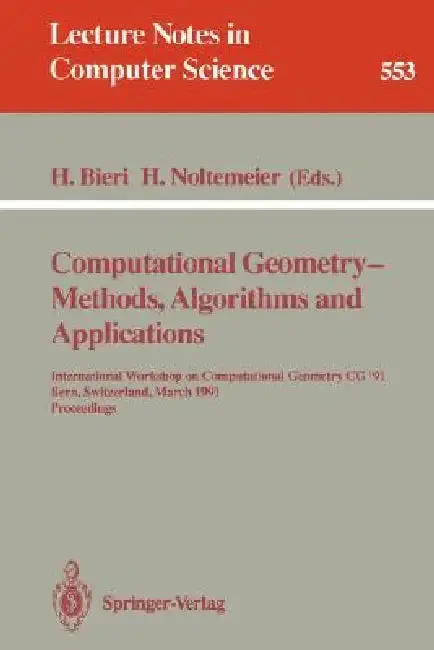 Cover of Computational Geometry - Methods, Algorithms and Applications
