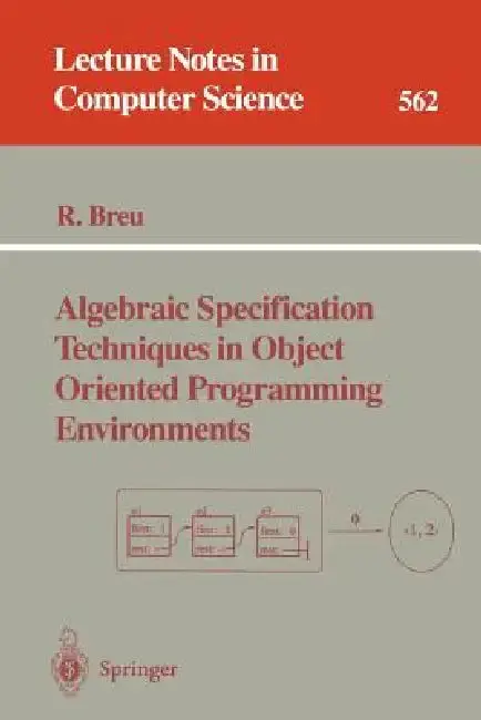 Cover of Algebraic Specification Techniques in Object Oriented Programming Environments