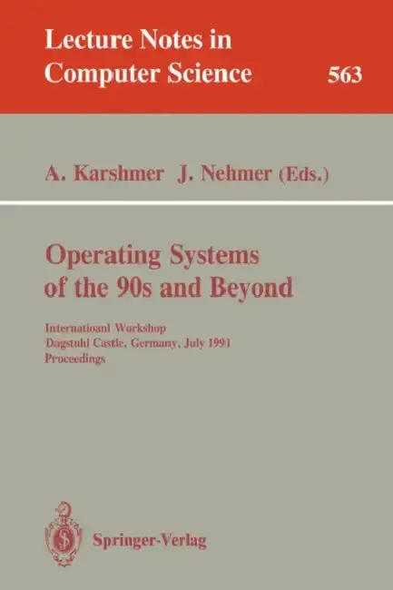 Cover of Operating Systems of the 90s and Beyond