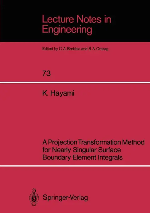 Cover of A Projection Transformation Method for Nearly Singular Surface Boundary Element Integrals