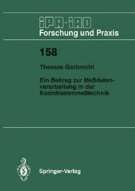 Cover of Ein Beitrag Zur Meßdatenverarbeitung in Der Koordinatenmeßtechnik