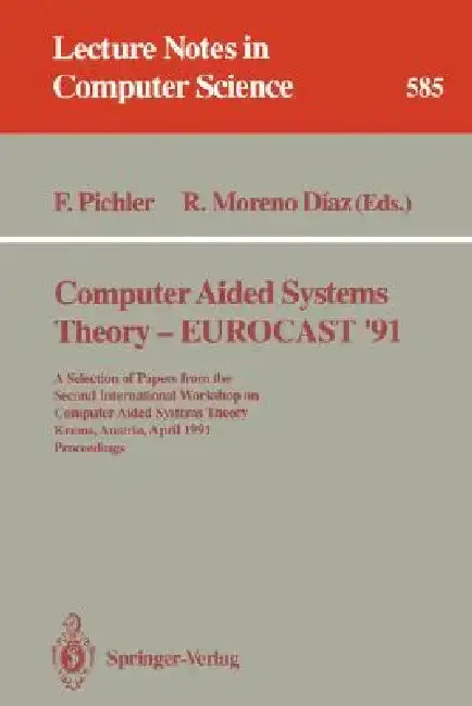 Cover of Computer Aided Systems Theory - Eurocast '91