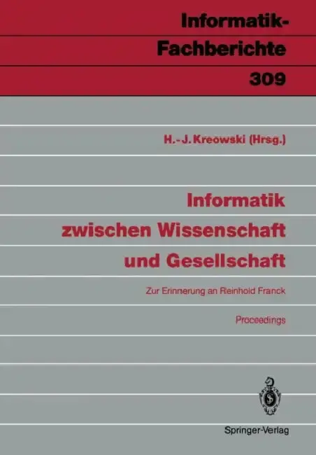 Cover of Informatik Zwischen Wissenschaft Und Gesellschaft