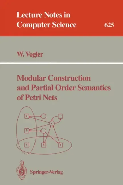 Cover of Modular Construction and Partial Order Semantics of Petri Nets
