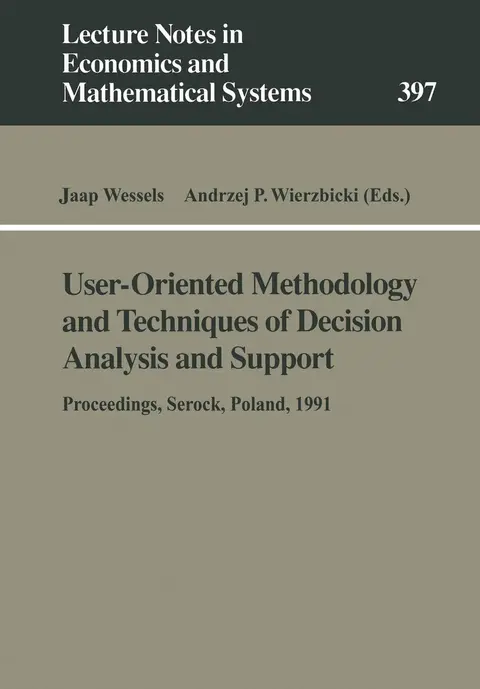 Cover of User-Oriented Methodology and Techniques of Decision Analysis and Support