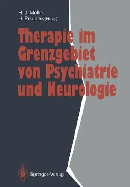 Cover of Therapie Im Grenzgebiet Von Psychiatrie Und Neurologie
