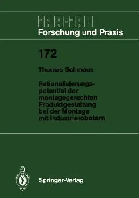 Cover of Rationalisierungspotential Der Montagegerechten Produktgestaltung Bei Der Montage Mit Industrierobotern