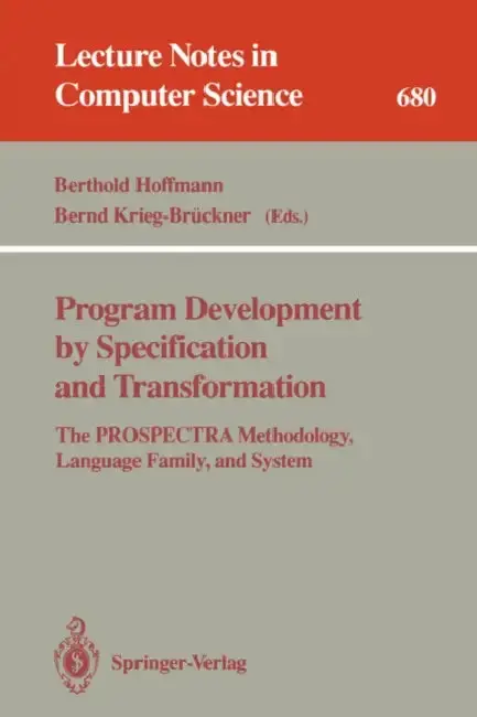 Cover of Program Development by Specification and Transformation