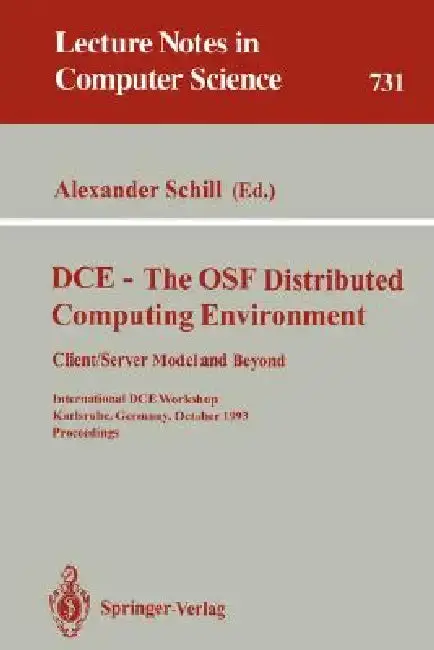 Cover of DCE - The OSF Distributed Computing Environment, Client/Server Model and Beyond
