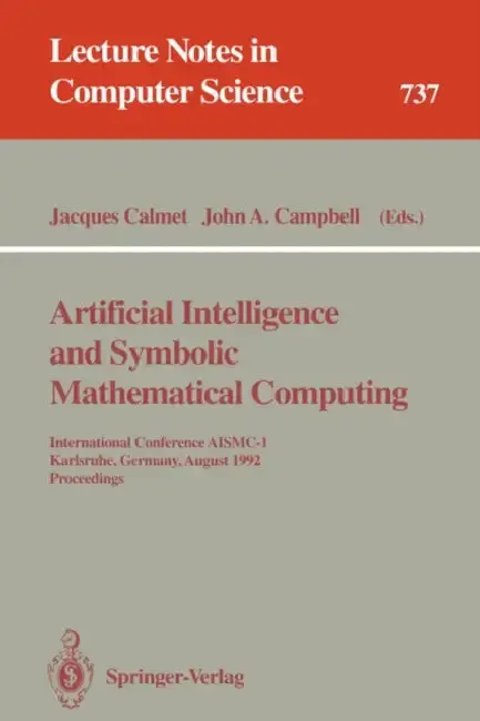 Cover of Artificial Intelligence and Symbolic Mathematical Computing