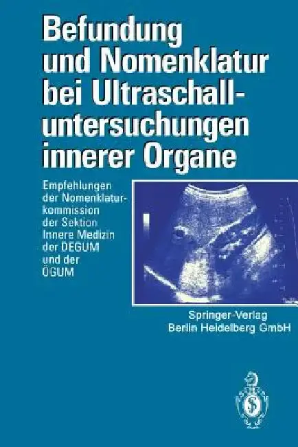 Cover of Befundung Und Nomenklatur Bei Ultraschalluntersuchungen Innerer Organe