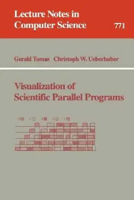 Cover of Visualization of Scientific Parallel Programs
