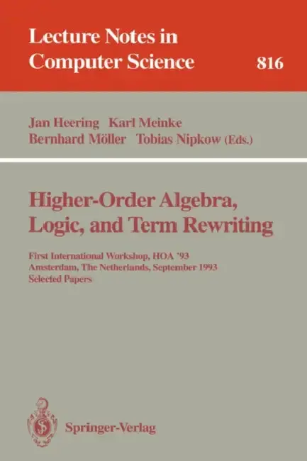 Cover of Higher-Order Algebra, Logic, and Term Rewriting