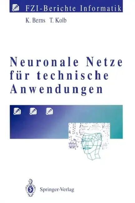 Cover of Neuronale Netze Für Technische Anwendungen