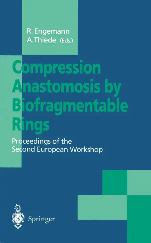 Cover of Compression Anastomosis by Biofragmentable Rings