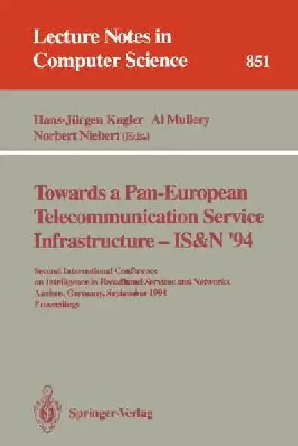 Cover of Towards a Pan-European Telecommunication Service Infrastructure - Is&n '94