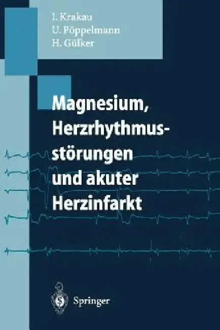 Cover of Magnesium, Herzrhythmusstörungen Und Akuter Herzinfarkt