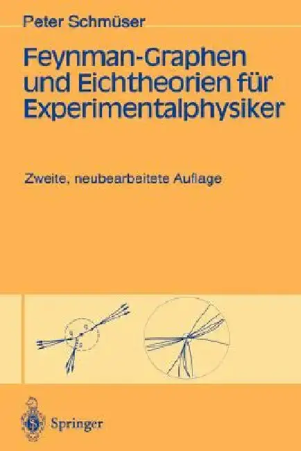 Cover of Feynman-Graphen Und Eichtheorien Für Experimentalphysiker