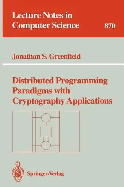 Cover of Distributed Programming Paradigms with Cryptography Applications
