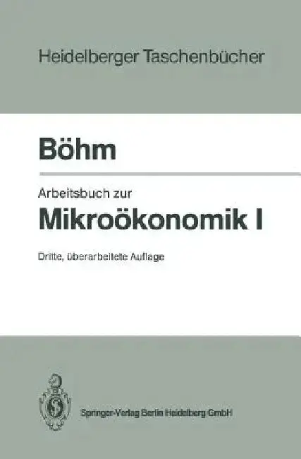 Cover of Arbeitsbuch Zur Mikroökonomik I
