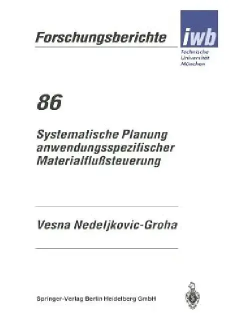 Cover of Systematische Planung Anwendungsspezifischer Materialflußsteuerung