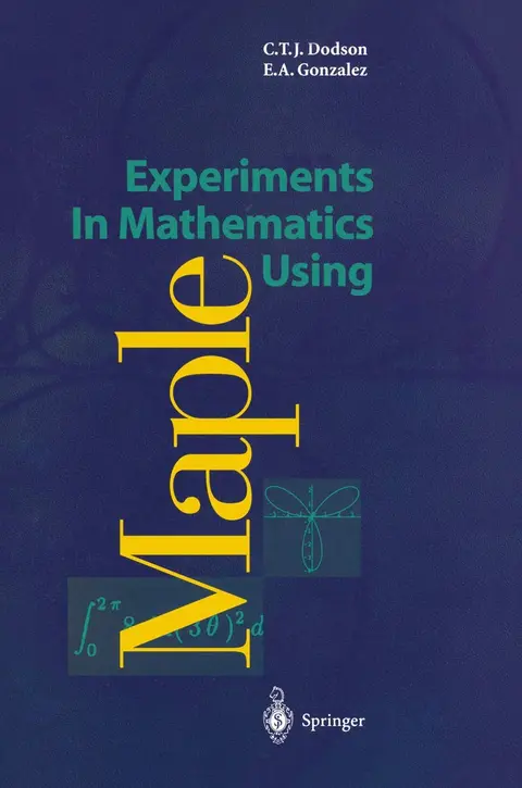 Cover of Experiments in Mathematics Using Maple