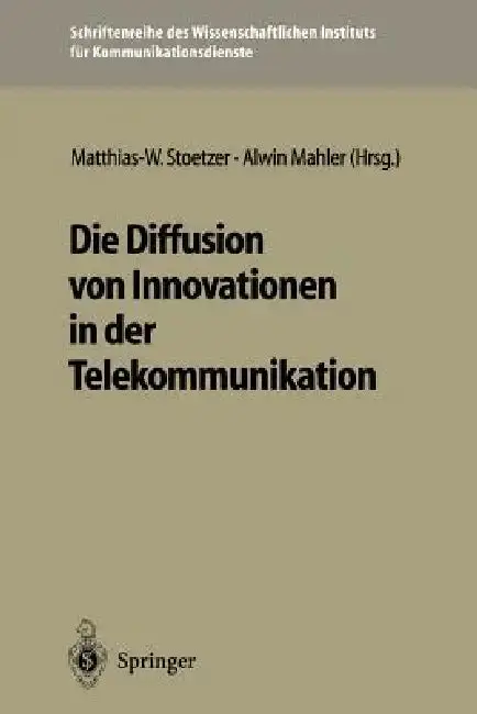Cover of Die Diffusion Von Innovationen in Der Telekommunikation