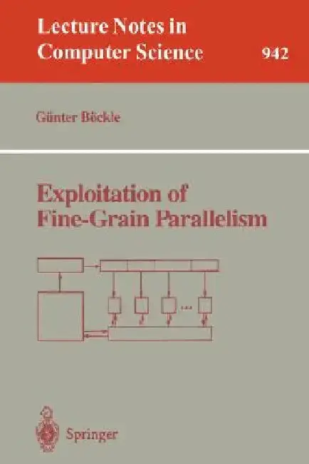 Cover of Exploitation of Fine-Grain Parallelism