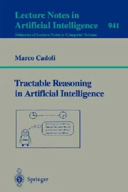 Cover of Tractable Reasoning in Aritificial Intelligence