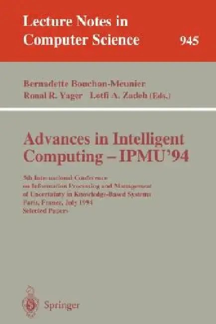 Cover of Advances in Intelligent Computing - Ipmu '94