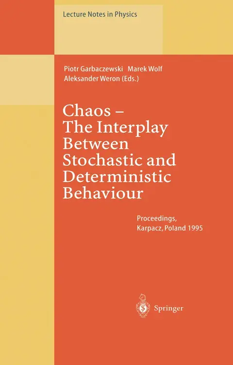 Cover of Chaos - The Interplay Between Stochastical and Deterministic Behaviour