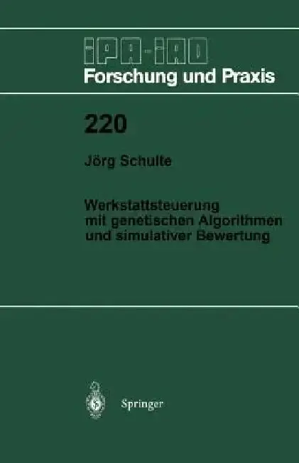 Cover of Werkstattsteuerung Mit Genetischen Algorithmen Und Simulativer Bewertung