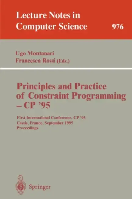 Cover of Principles and Practice of Constraint Programming - Cp '95