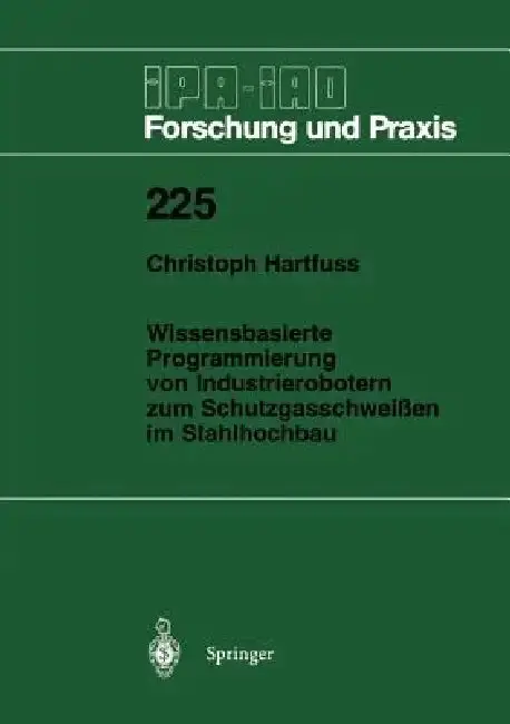 Cover of Wissensbasierte Programmierung Von Industrierobotern Zum Schutzgasschweißen Im Stahlhochbau