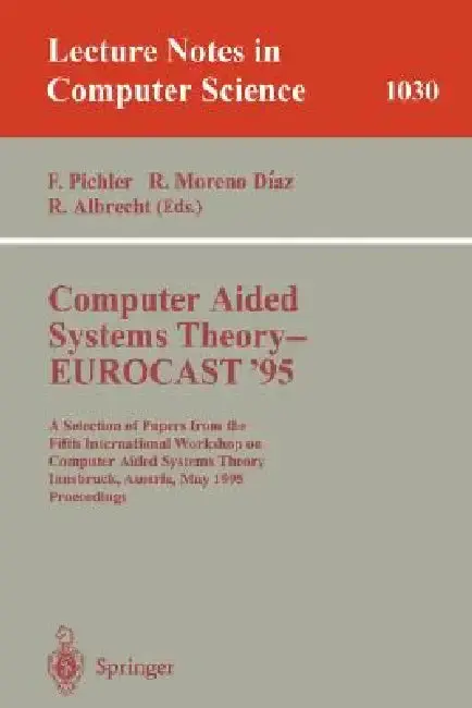 Cover of Computer Aided Systems Theory - Eurocast '95