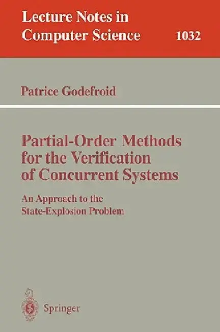 Cover of Partial-Order Methods for the Verification of Concurrent Systems
