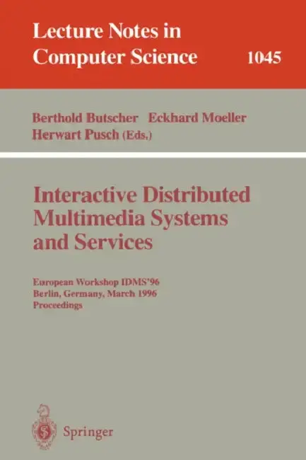 Cover of Interactive Distributed Multimedia Systems and Services