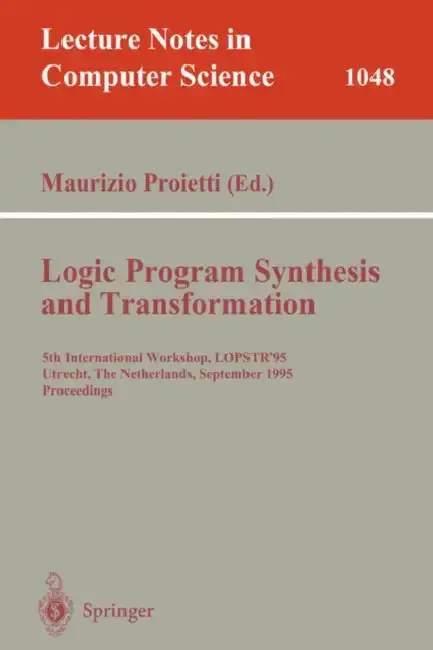 Cover of Logic Program Synthesis and Transformation