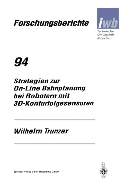 Cover of Strategien Zur On-Line Bahnplanung Bei Robotern Mit 3d-Konturfolgesensoren