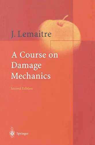 Cover of A Course on Damage Mechanics