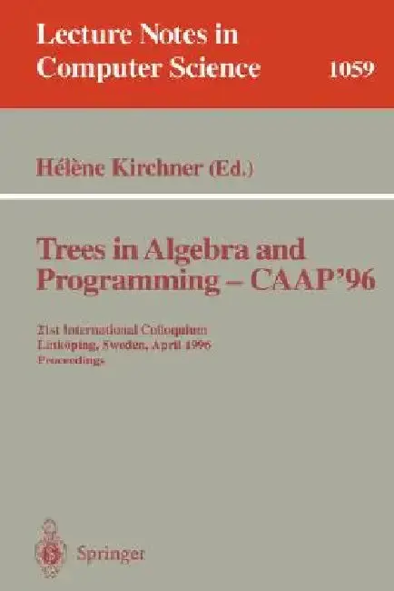 Cover of Trees in Algebra and Programming - Caap '96
